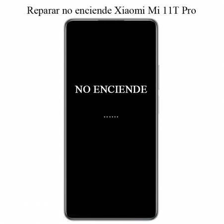 Reparar No Enciende Xiaomi Mi 11T Pro