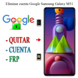 Eliminar Contraseña y Cuenta Google Samsung Galaxy M51