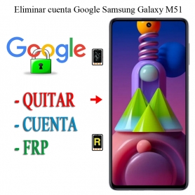 Eliminar Contraseña y Cuenta Google Samsung Galaxy M51
