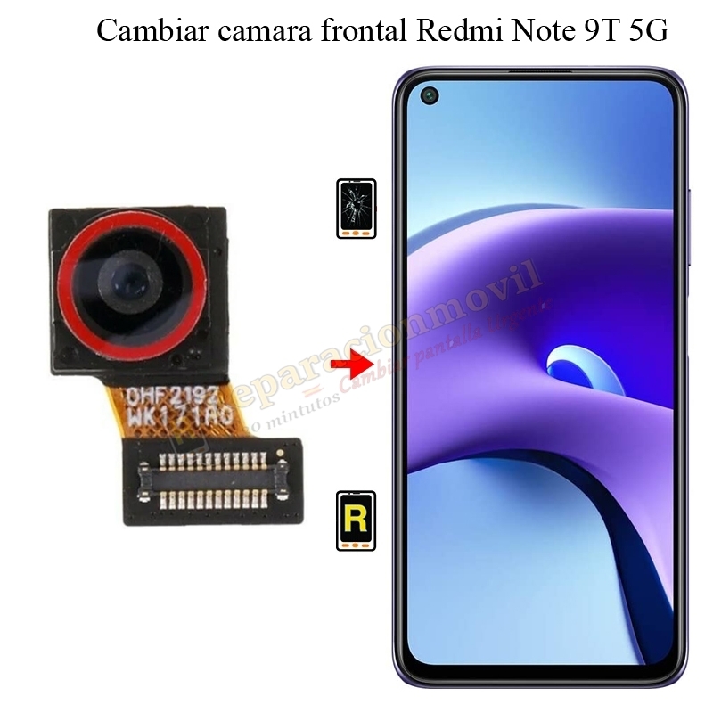 Cambiar Cámara Frontal Redmi Note 9T 5G