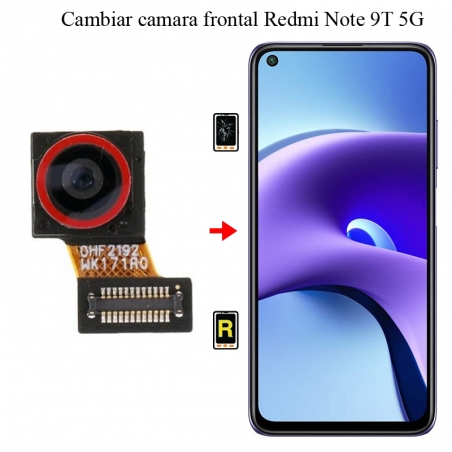 Cambiar Cámara Frontal Redmi Note 9T 5G