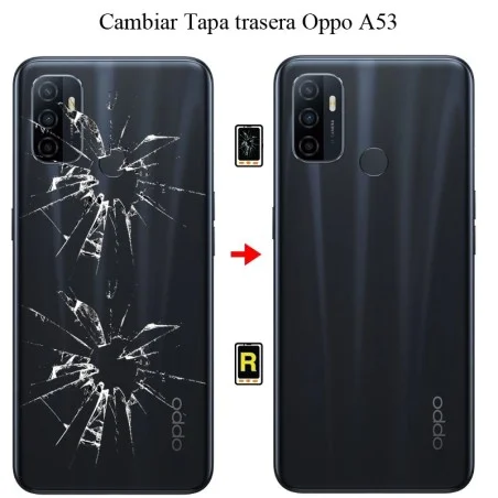 Cambiar Tapa Trasera OPPO A53