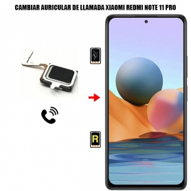 Cambiar Auricular De Llamada Xiaomi Redmi Note 11 Pro 4G