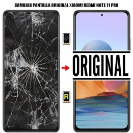 Cambiar Pantalla Xiaomi Redmi Note 11 Pro 4G Original