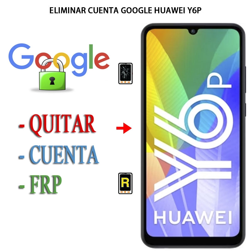 Eliminar Contraseña y Cuenta Google Huawei Y6P 2020