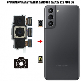 Cambiar Cámara Trasera Samsung Galaxy S22 Plus 5G