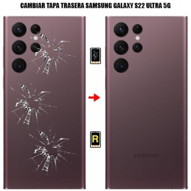 Cambiar Tapa Trasera Samsung Galaxy S22 Ultra 5G