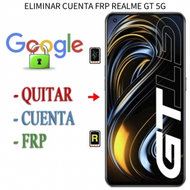 Eliminar Contraseña y Cuenta Google Realme GT 5G