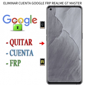 Eliminar Contraseña y Cuenta Google Realme GT Master