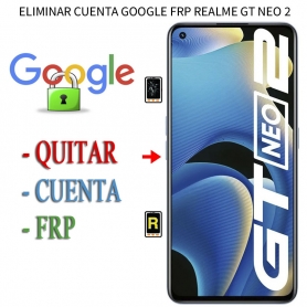 Eliminar Contraseña y Cuenta Google Realme GT Neo 2