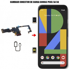 Cambiar Conector De Carga Google Pixel 5a 5G