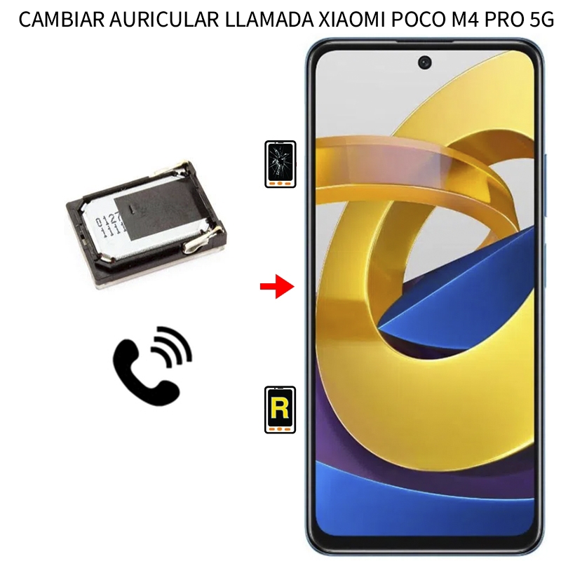 Cambiar Auricular De Llamada Xiaomi Poco M4 Pro 5G