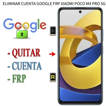 Eliminar Contraseña y Cuenta Google Xiaomi Poco M4 Pro 5G