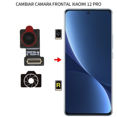 Cambiar Cámara Frontal Xiaomi 12 Pro