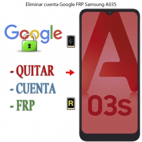 Eliminar Contraseña y Cuenta Google Samsung Galaxy A03S