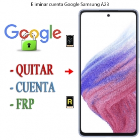 Eliminar Contraseña y Cuenta Google Samsung Galaxy A23