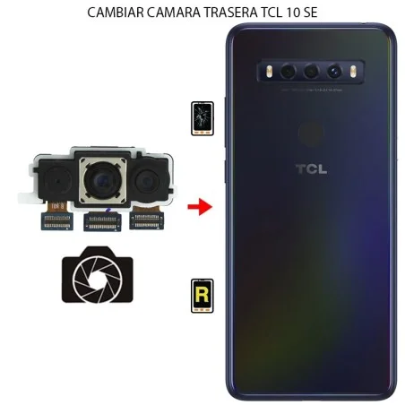 Cambiar Cámara Trasera TCL 10 SE