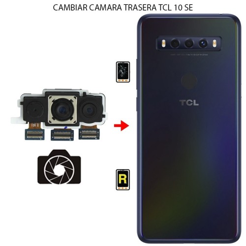 Cambiar Cámara Trasera TCL 10 SE