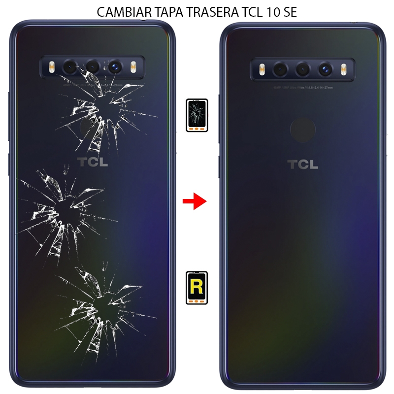 Cambiar Tapa Trasera TCL 10 SE