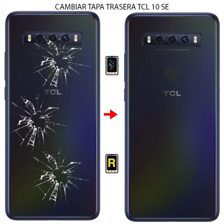 Cambiar Tapa Trasera TCL 10 SE