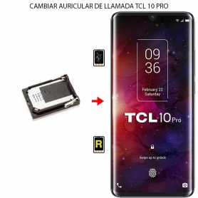 Cambiar Auricular De Llamada TCL 10 Pro