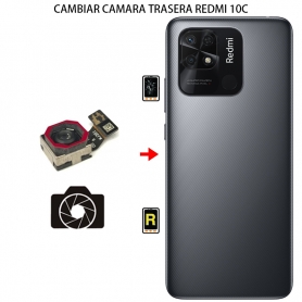 Cambiar Cámara Trasera Xiaomi Redmi 10C