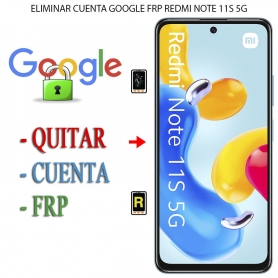 Eliminar Contraseña y Cuenta Google Xiaomi Redmi Note 11S 5g