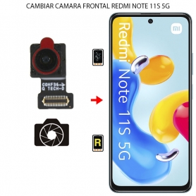 Cambiar Cámara Frontal Xiaomi Redmi Note 11S 5g