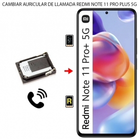 Cambiar Auricular De Llamada Xiaomi Redmi Note 11 Pro Plus 5g
