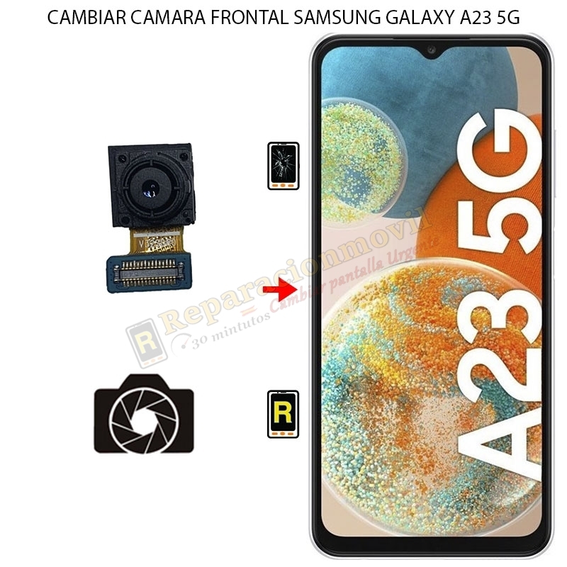 Cambiar Cámara Frontal Samsung Galaxy A23 5G