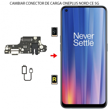 Cambiar Conector De Carga Oneplus Nord CE 5G
