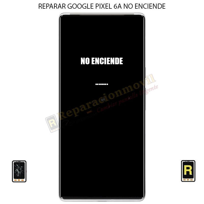 Reparar No Enciende Google Pixel 6A