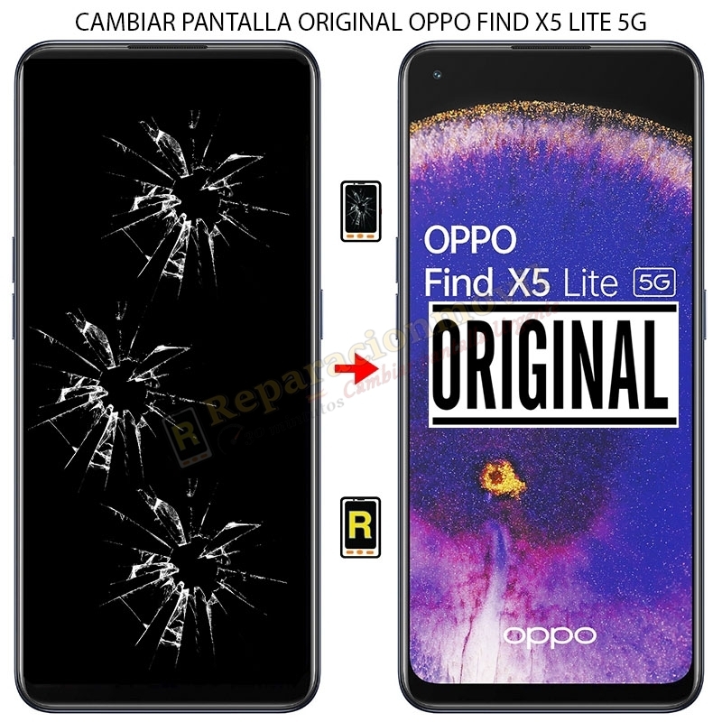 Cambiar Pantalla Oppo Find X5 Lite ORIGINAL CON MARCO