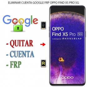 Eliminar Contraseña y Cuenta Google Oppo Find X5 Pro 5G
