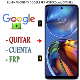 Eliminar Contraseña y Cuenta Google Motorola Moto E32