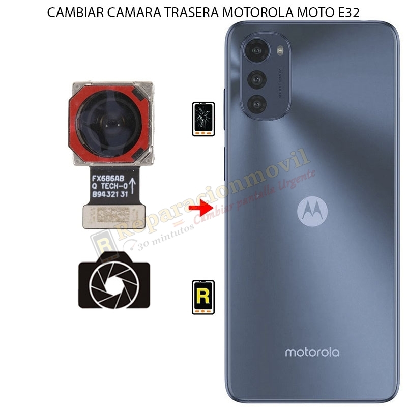 Cambiar Cámara Trasera Motorola Moto E32