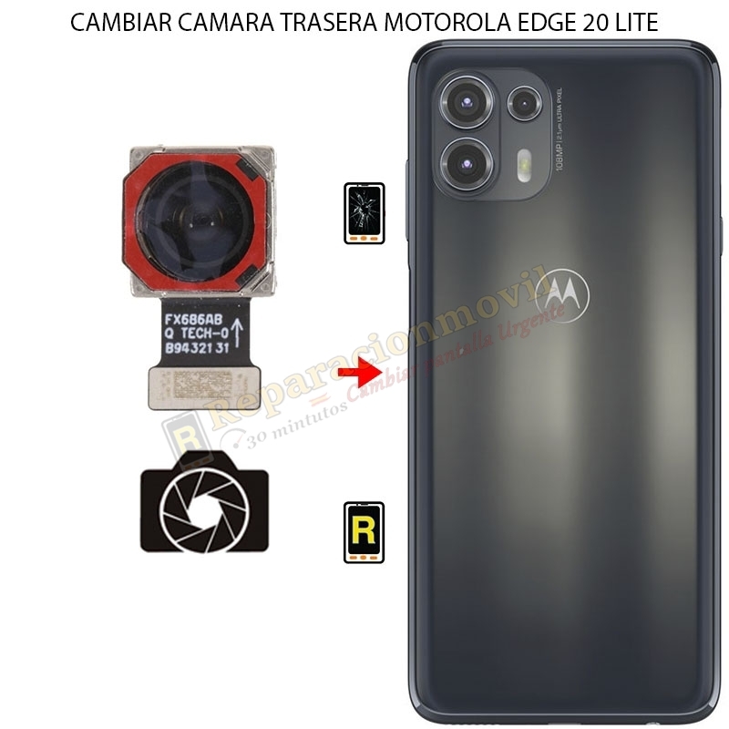 Cambiar Cámara Trasera Motorola Edge 20 Lite