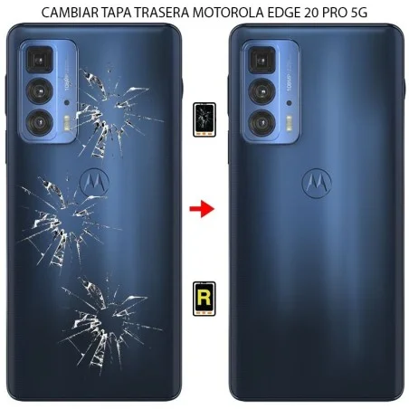 Cambiar Tapa Trasera Motorola Edge 20 Pro