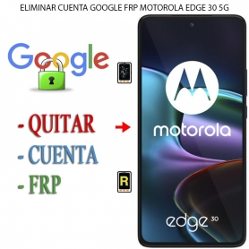 Eliminar Contraseña y Cuenta Google Motorola Edge 30