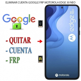 Eliminar Contraseña y Cuenta Google Motorola Edge 30 Neo