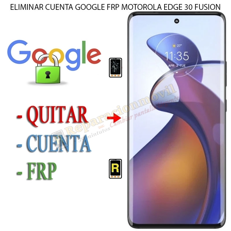 Eliminar Contraseña y Cuenta Google Motorola Edge 30 Fusion
