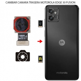 Cambiar Cámara Trasera Motorola Edge 30 Fusion