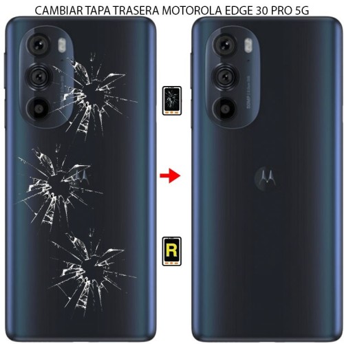 Cambiar Tapa Trasera Motorola Edge 30 Pro