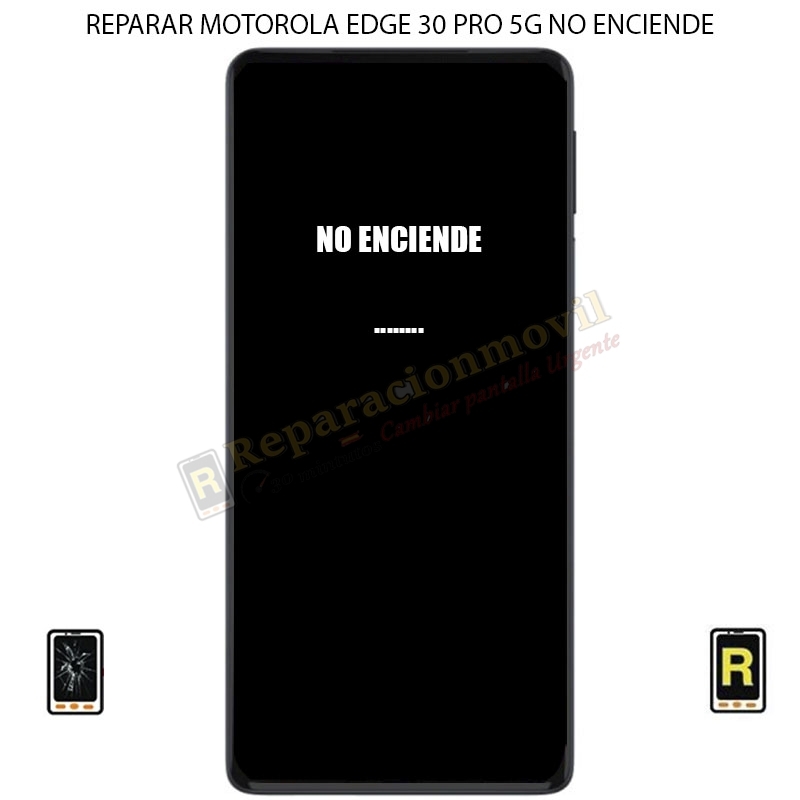 Reparar No Enciende Motorola Edge 30 Pro