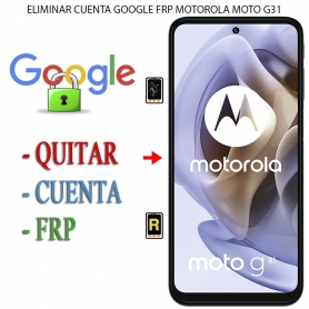 Eliminar Contraseña y Cuenta Google Motorola Moto G31