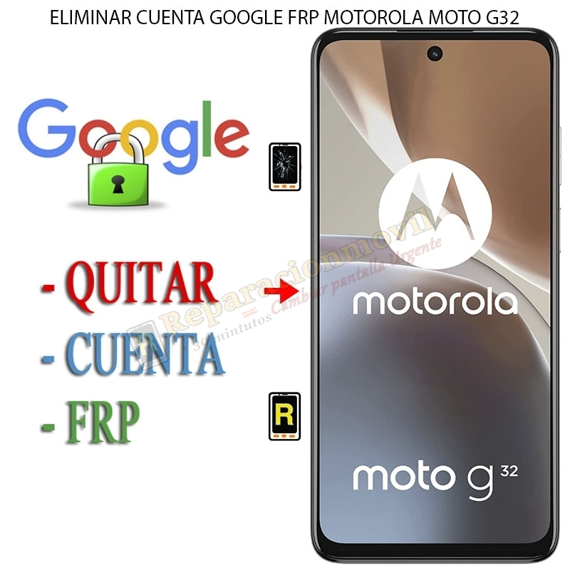 Eliminar Contraseña y Cuenta Google Motorola Moto G32