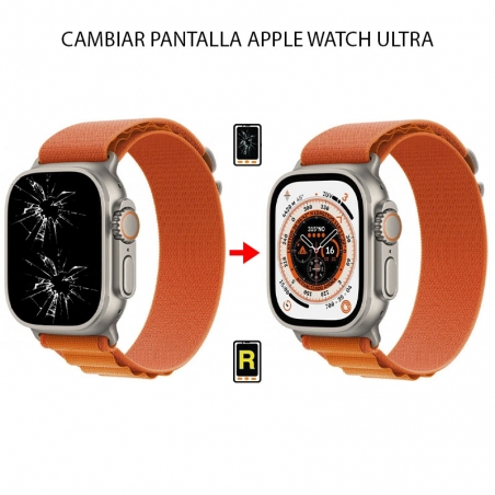 Cambiar Pantalla Apple Watch Ultra