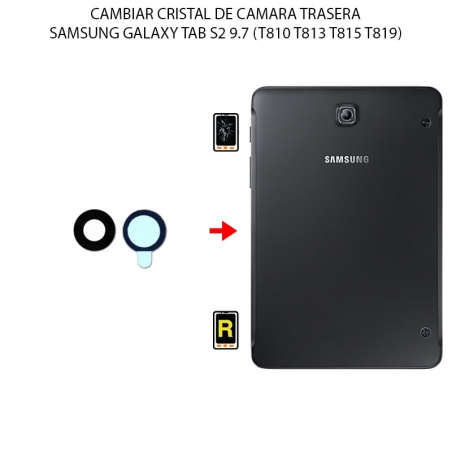 Cambiar Cristal Cámara Trasera Samsung Galaxy Tab S2 9.7