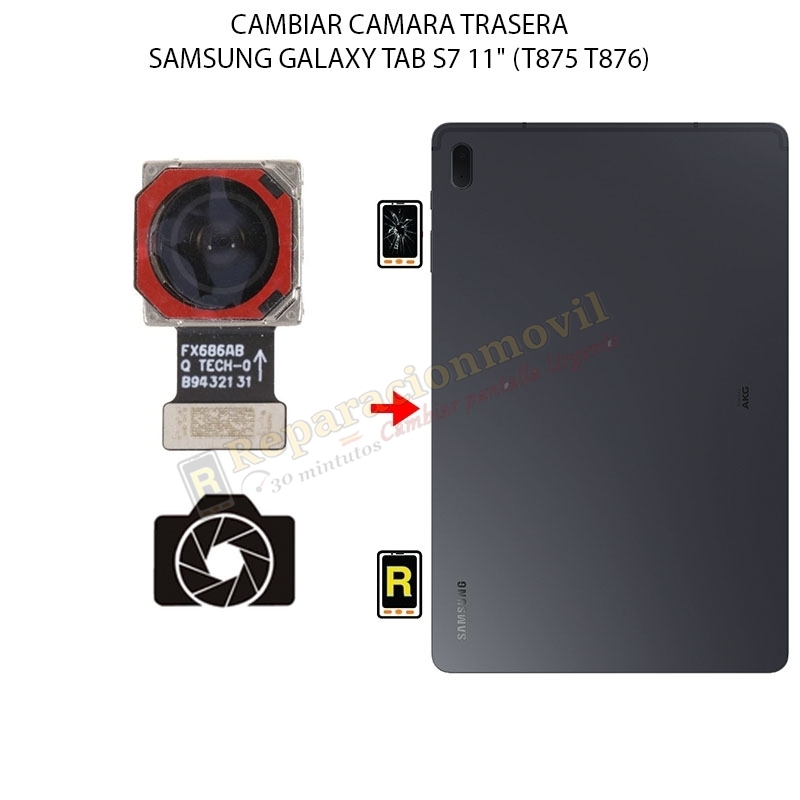 Cambiar Cámara Trasera Samsung Galaxy Tab S7 11