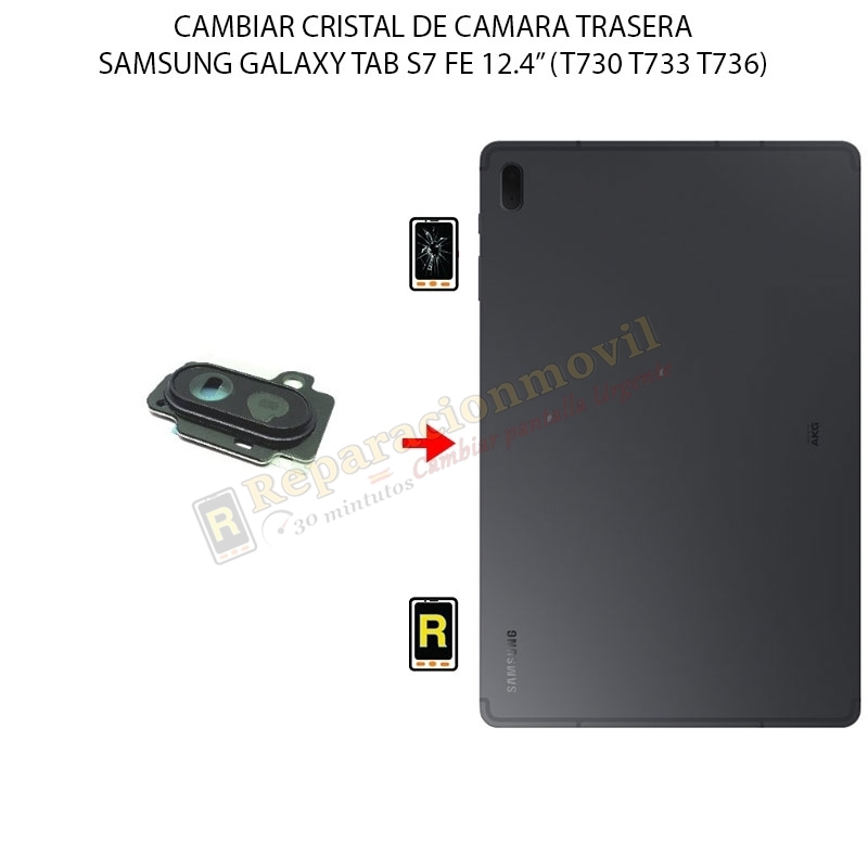 Cambiar Cristal Cámara Trasera Samsung Galaxy Tab S7 FE